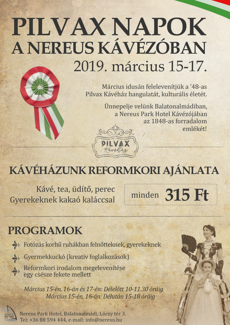 PILVAX NAPOK A NEREUS KÁVÉZÓBAN